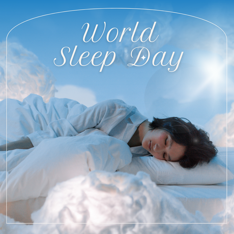World Sleep Day: The Comprehensive Guide to Sleep Hygiene - Tips for a Better Night's Rest